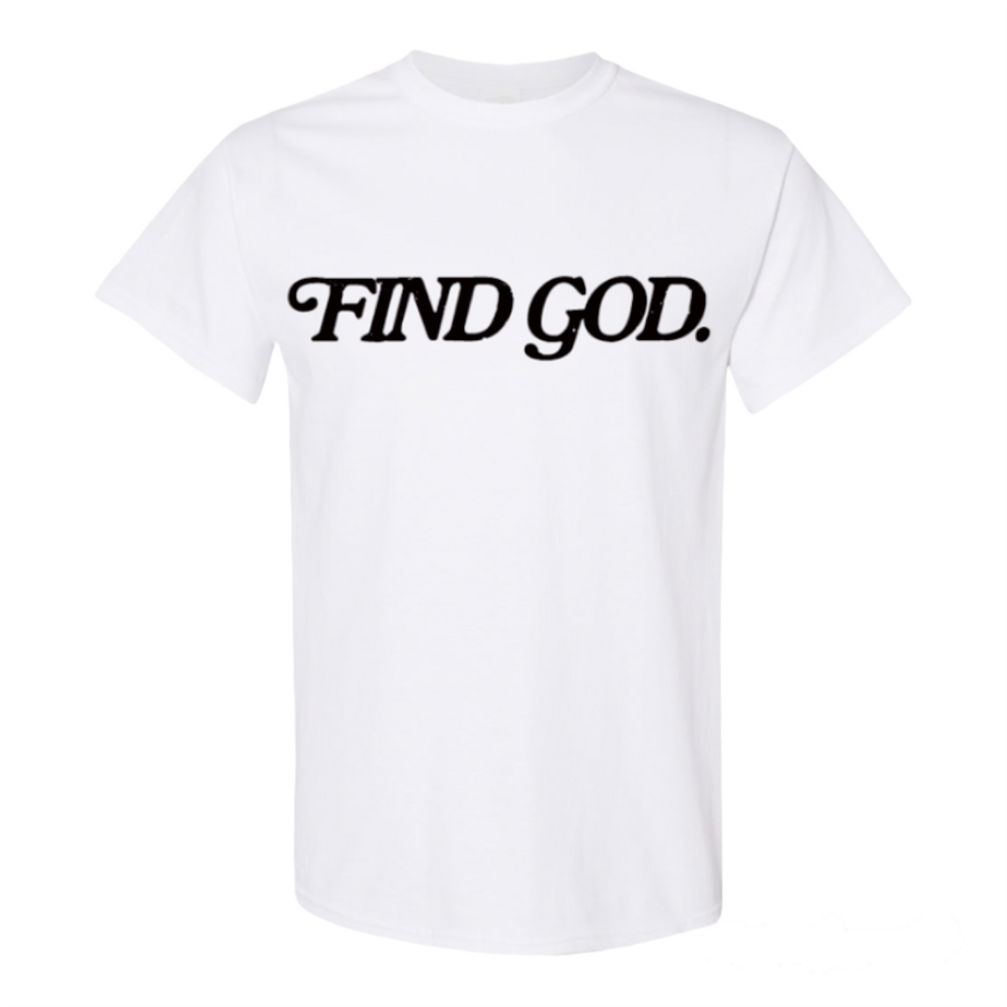 WHITE - FIND GOD T-SHIRT