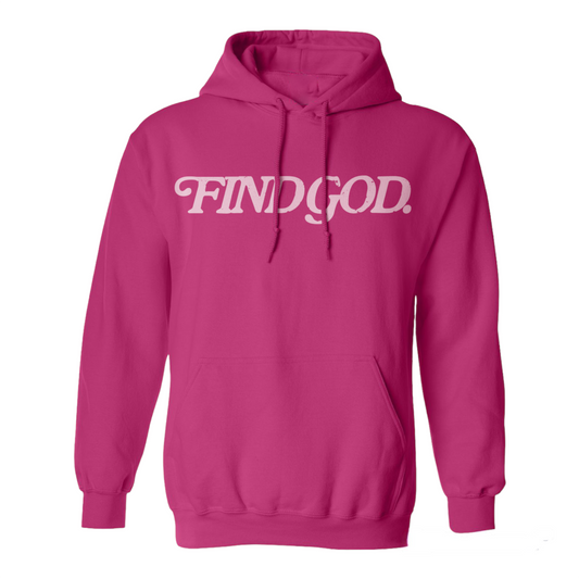 PINK - FIND GOD HOODIE