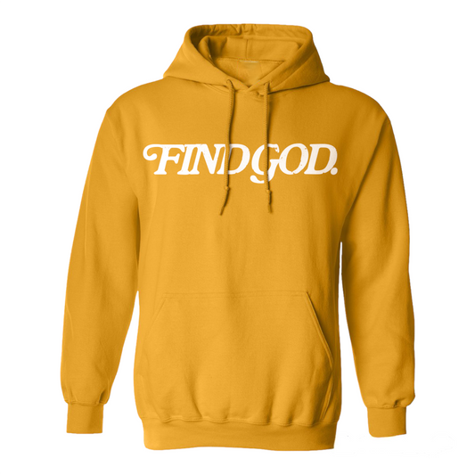 GOLD - FIND GOD HOODIE