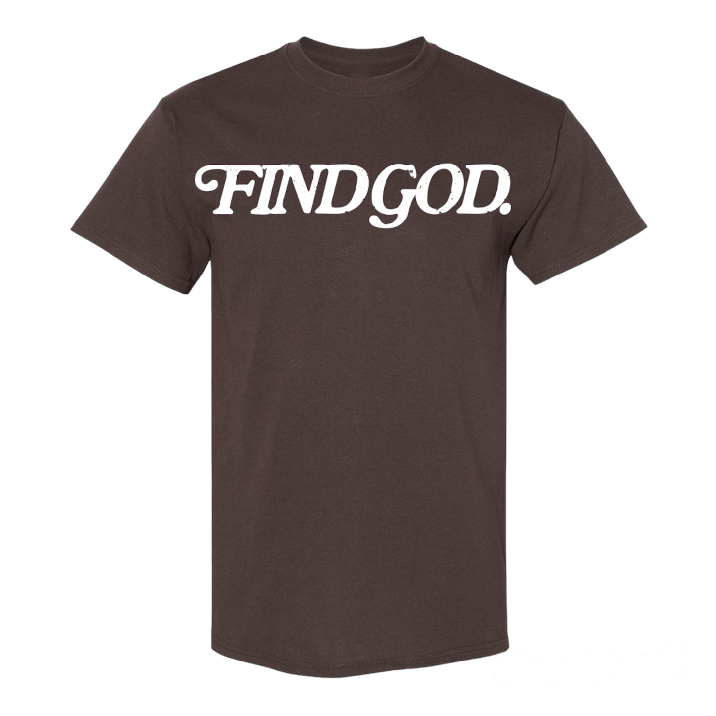 BROWN - FIND GOD T-SHIRT