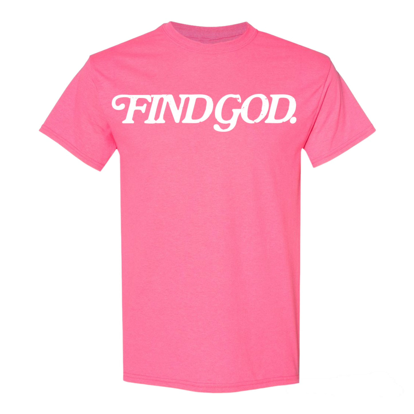 PINK - FIND GOD T-SHIRT