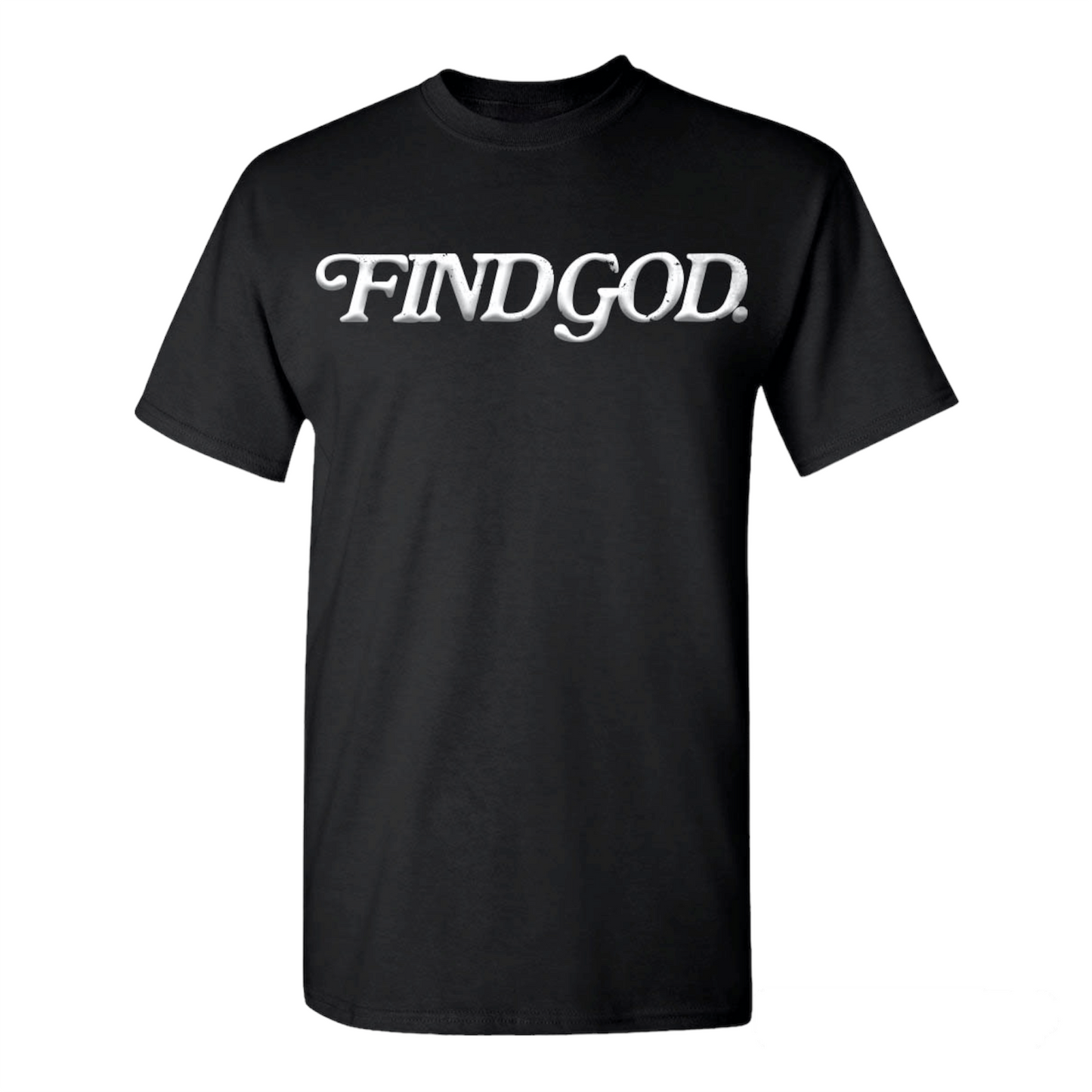 BLACK - PUFF PRINT FIND GOD T-SHIRT